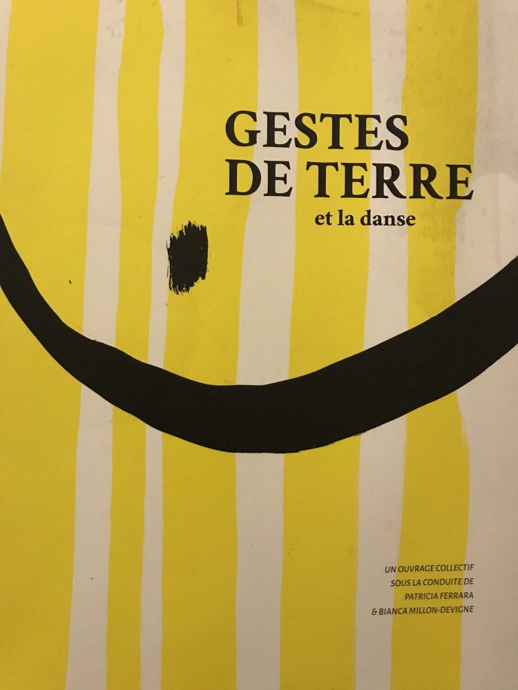 Gestes de terre et la danse | FERRARA Patricia et MILLION-DEVIGNE Bianca, Gestes de terre - et la danse, Toulouse, auto-édition, 2014.