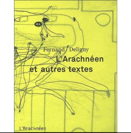 L'arachnéen et autres textes | 