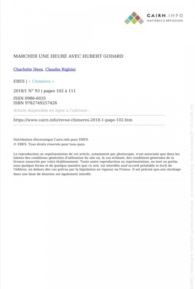 « Marcher une heure avec Hubert Godard  » | HESS Charlotte, RIGHINI Claudia, « Marcher une heure avec Hubert Godard », in Chimères, N° 93, 2017, p. 102-111.